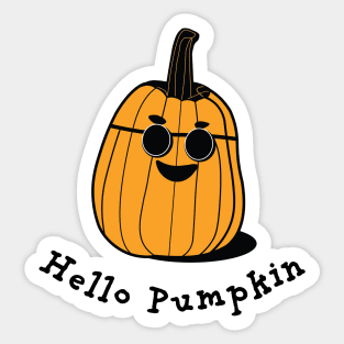 Hello Pumpkin | A smiling pumpkin wearing sunglasses | Thanksgiving | Halloween Sticker